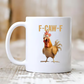 💥LAST DAY SALE 50% OFF!!🏆Flash Sale⚡ 50K+ SOLD! Almost Gone-🔥F-Caw-F Funny Chicken Mug